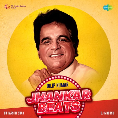 Jhankar Beats - Dilip Kumar Asha Bhosle MP3 Download